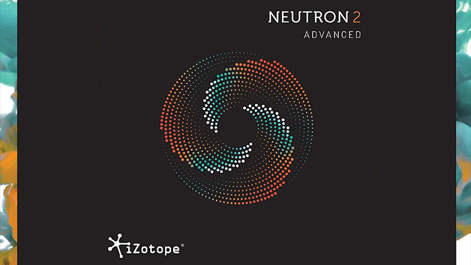 iZotope Neutron 2 Advanced レビュー