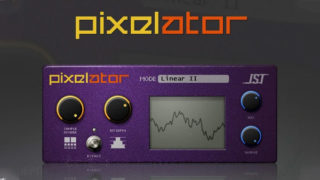 【JST】Pixelator レビュー【ビットクラッシャー】